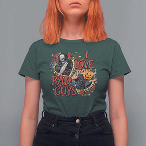 Funny Halloween T Shirt For Women I Love Bad Guys Scary Murderer Horror Skeleton Pumpkin Heart Rose TS11 Dark Forest Green Print Your Wear