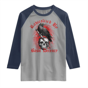 Radicalized By Basic Decency Raglan Shirt Vintage Gothic Victorian Crow Skull TS11 Sport Gray Navy Print Your Wear