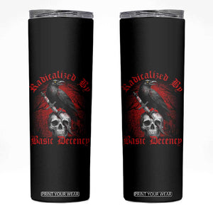 Radicalized By Basic Decency Skinny Tumbler Vintage Gothic Victorian Crow Skull TS11 Black Print Your Wear