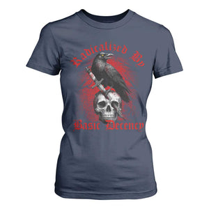 Radicalized By Basic Decency T Shirt For Women Vintage Gothic Victorian Crow Skull TS11 Navy Print Your Wear