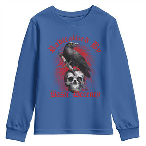 Radicalized By Basic Decency Youth Sweatshirt Vintage Gothic Victorian Crow Skull TS11 Royal Blue Print Your Wear