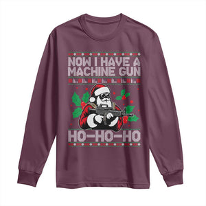 Funny Christmas 80's Die Movie Long Sleeve Shirt Now I Have A Machine Gun Ho Ho Ho Gun Lover TS11 Maroon Print Your Wear