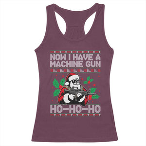 Funny Christmas 80's Die Movie Racerback Tank Top Now I Have A Machine Gun Ho Ho Ho Gun Lover TS11 Maroon Print Your Wear