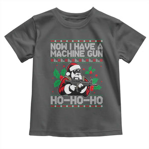 Funny Christmas 80's Die Movie Toddler T Shirt Now I Have A Machine Gun Ho Ho Ho Gun Lover TS11 Dark Heather Print Your Wear
