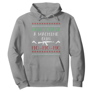 Now I Have A Machine Gun Hoodie Funny Christmas Movie Gun Lover TS11 Sport Gray Print Your Wear