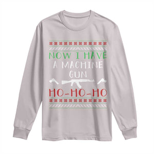 Now I Have A Machine Gun Long Sleeve Shirt Funny Christmas Movie Gun Lover TS11 Ice Gray Print Your Wear