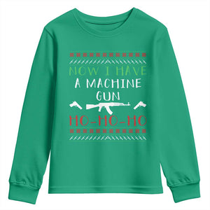 Now I Have A Machine Gun Youth Sweatshirt Funny Christmas Movie Gun Lover TS11 Irish Green Print Your Wear
