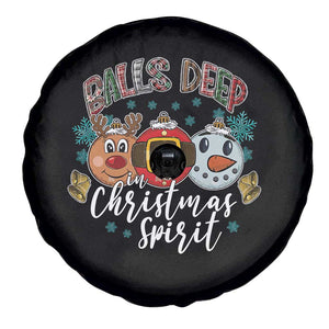 Funny Balls Deep In Christmas Spirit Spare Tire Cover Xmas Humorous Festive TS11 Print Your Wear