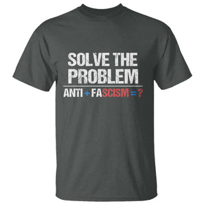 Funny Anti Fascism Protest T Shirt Solve The Problem TS11 Dark Heather Print Your Wear