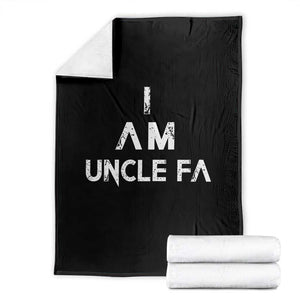 Funny I Am Uncle Fa Throw Blanket Political Satire Fight Fascism Protest TS11 Black Print Your Wear