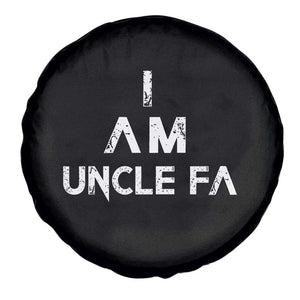 Funny I Am Uncle Fa Spare Tire Cover Political Satire Fight Fascism Protest TS11 Print Your Wear