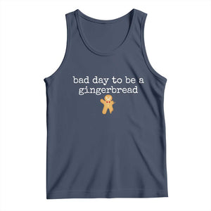 Funny Bad Day To Be A Gingerbread Christmas Tank Top Xmas Cookie Lover TS11 Navy Print Your Wear