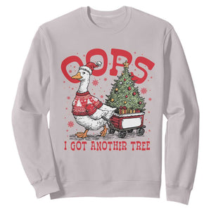 Funny Oops I Got Another Tree Funny Christmas Goose Sweatshirt TS11 Ice Gray Print Your Wear