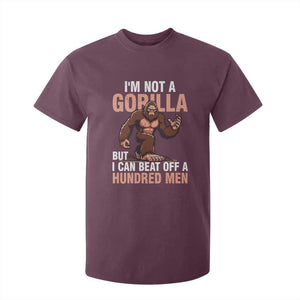 I'm Not A Gorilla But I Can't Beat Off A Hundred Men T Shirt For Kid Funny Bigfoot Meme TS11 Maroon Print Your Wear