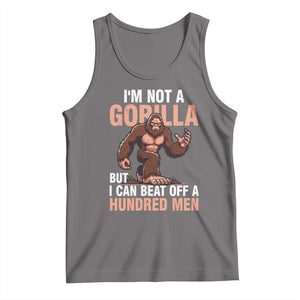 I'm Not A Gorilla But I Can't Beat Off A Hundred Men Tank Top Funny Bigfoot Meme TS11 Deep Heather Print Your Wear