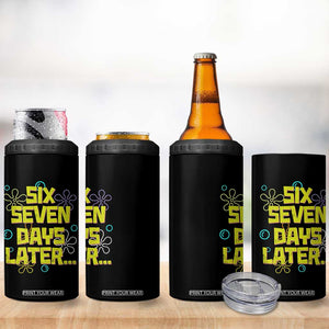 Funny 67 Days Later 4 in 1 Can Cooler Tumbler 67 Days Of School Meme Teacher TS11 Print Your Wear