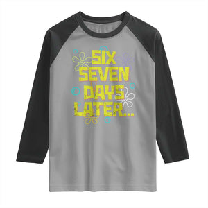 Funny 67 Days Later Raglan Shirt 67 Days Of School Meme Teacher TS11 Sport Gray Black Print Your Wear