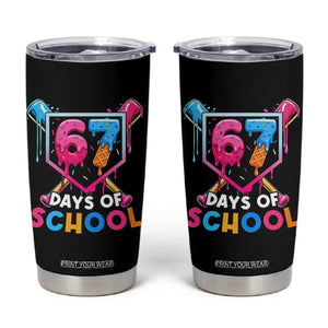 Funny 67 Days Of School Baseball Drip Tumbler Cup Six Seven Meme Gen Alpha TS11 Black Print Your Wear