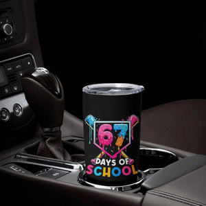 Funny 67 Days Of School Baseball Drip Tumbler Cup Six Seven Meme Gen Alpha TS11 Print Your Wear