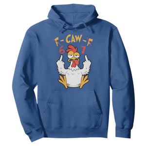 Funny F Caw F 67 Meme Hoodie Cartoon Chicken Six Seven Poultry Humor TS11 Royal Blue Print Your Wear