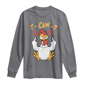 Funny F Caw F 67 Meme Long Sleeve Shirt Cartoon Chicken Six Seven Poultry Humor TS11 Charcoal Print Your Wear