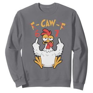 Funny F Caw F 67 Meme Sweatshirt Cartoon Chicken Six Seven Poultry Humor TS11 Charcoal Print Your Wear