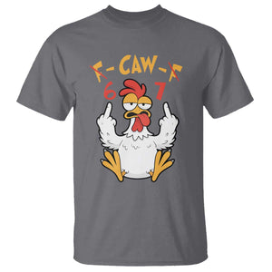 Funny F Caw F 67 Meme T Shirt Cartoon Chicken Six Seven Poultry Humor TS11 Charcoal Print Your Wear