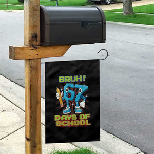 Funny Bruh 67 Days Of School Garden Flag Six Seven Meme Pixel Game Gen Alpha TS11 Print Your Wear