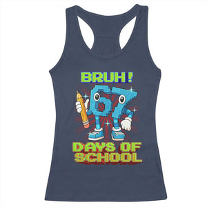 Funny Bruh 67 Days Of School Racerback Tank Top Six Seven Meme Pixel Game Gen Alpha TS11 Navy Print Your Wear