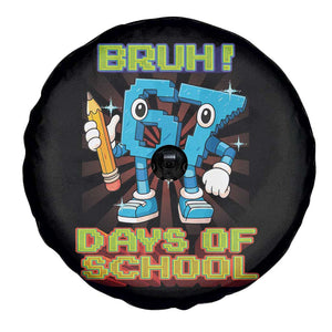 Funny Bruh 67 Days Of School Spare Tire Cover Six Seven Meme Pixel Game Gen Alpha TS11 Print Your Wear