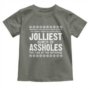 Funny Christmas Vacation Jolliest Bunch Of Assholes Toddler T Shirt Xmas Movie TS11 Military Green Print Your Wear