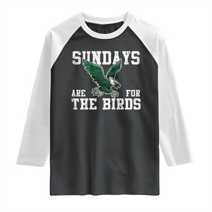 Funny Sundays Are For The Bird Raglan Shirt American Football Lovers TS11 Black White Print Your Wear