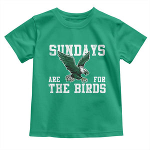 Funny Sundays Are For The Bird Toddler T Shirt American Football Lovers TS11 Irish Green Print Your Wear