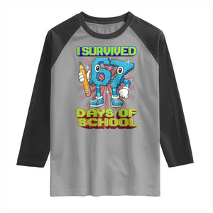 Funny I Survived 67 Days Of School Raglan Shirt Six Seven Meme Pixel Game Gen Alpha TS11 Sport Gray Black Print Your Wear