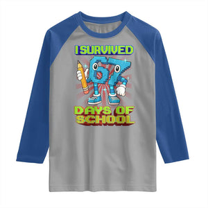 Funny I Survived 67 Days Of School Raglan Shirt Six Seven Meme Pixel Game Gen Alpha TS11 Sport Gray Royal Print Your Wear