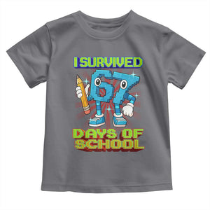 Funny I Survived 67 Days Of School Toddler T Shirt Six Seven Meme Pixel Game Gen Alpha TS11 Charcoal Print Your Wear