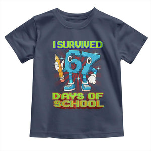 Funny I Survived 67 Days Of School Toddler T Shirt Six Seven Meme Pixel Game Gen Alpha TS11 Navy Print Your Wear