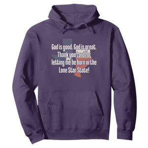 American Texan Jesus Hoodie God Is Good And Great Thank You Lord For Letting Me Be Born In The Lone Star State TS11 Purple Print Your Wear