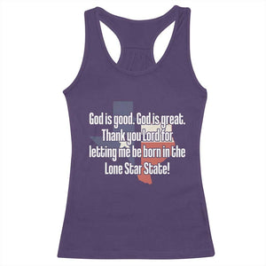 American Texan Jesus Racerback Tank Top God Is Good And Great Thank You Lord For Letting Me Be Born In The Lone Star State TS11 Purple Print Your Wear