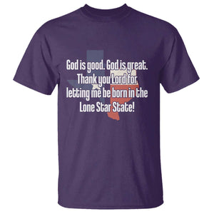 American Texan Jesus T Shirt God Is Good And Great Thank You Lord For Letting Me Be Born In The Lone Star State TS11 Purple Print Your Wear