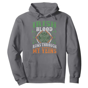 Funny Irish Blood Runs Through My Veins Hoodie Irish Pride Shamrock TS11 Charcoal Print Your Wear