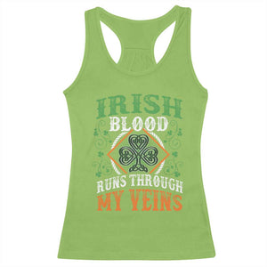 Funny Irish Blood Runs Through My Veins Racerback Tank Top Irish Pride Shamrock TS11 Lime Print Your Wear