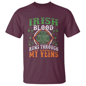 Funny Irish Blood Runs Through My Veins T Shirt Irish Pride Shamrock TS11 Maroon Print Your Wear