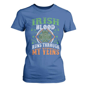 Funny Irish Blood Runs Through My Veins T Shirt For Women Irish Pride Shamrock TS11 Royal Blue Print Your Wear