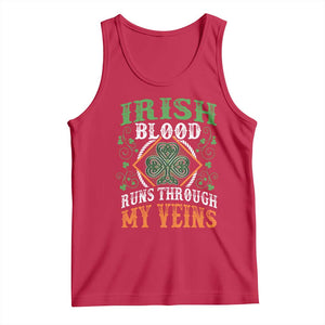 Funny Irish Blood Runs Through My Veins Tank Top Irish Pride Shamrock TS11 Red Print Your Wear