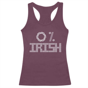 Funny St Patrick's Day 0% Irish Racerback Tank Top Celtic Knot TS11 Maroon Print Your Wear