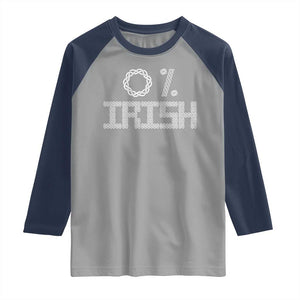 Funny St Patrick's Day 0% Irish Raglan Shirt Celtic Knot TS11 Sport Gray Navy Print Your Wear
