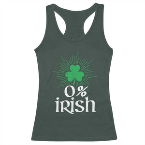 Funny 0% Irish St Patrick's Day Racerback Tank Top Vintage Shamrock TS11 Dark Forest Green Print Your Wear