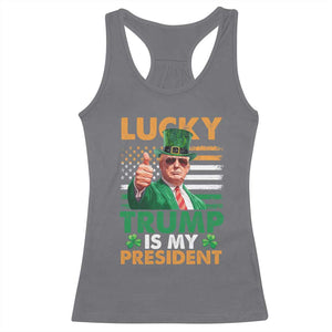 Funny Trump St Patrick's Day Racerback Tank Top Lucky Trump Is My President American Ireland Flag TS11 Charcoal Print Your Wear