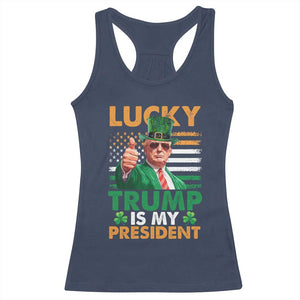 Funny Trump St Patrick's Day Racerback Tank Top Lucky Trump Is My President American Ireland Flag TS11 Navy Print Your Wear